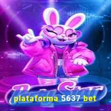 plataforma 5637 bet