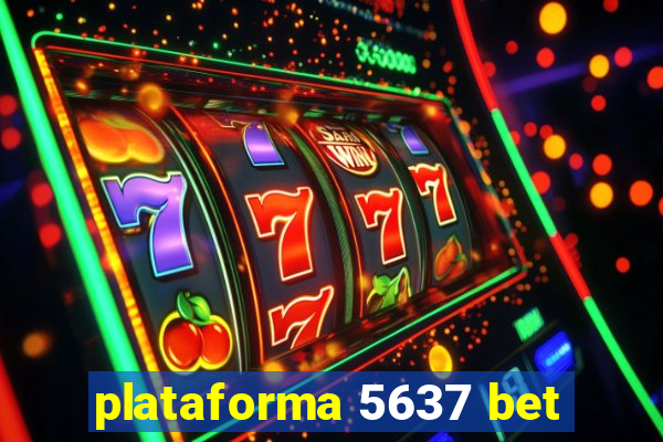 plataforma 5637 bet