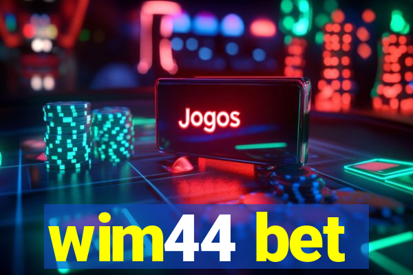 wim44 bet