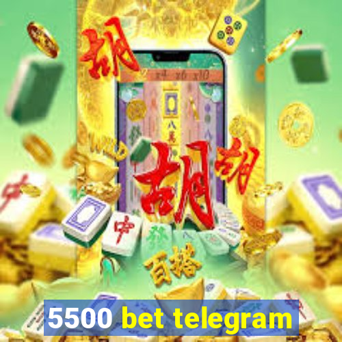 5500 bet telegram