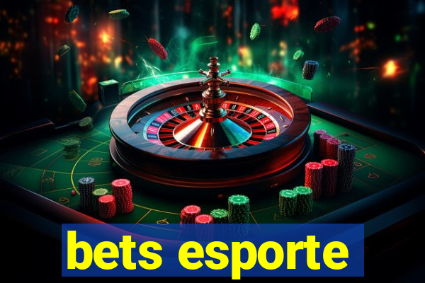 bets esporte