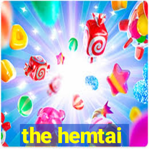 the hemtai