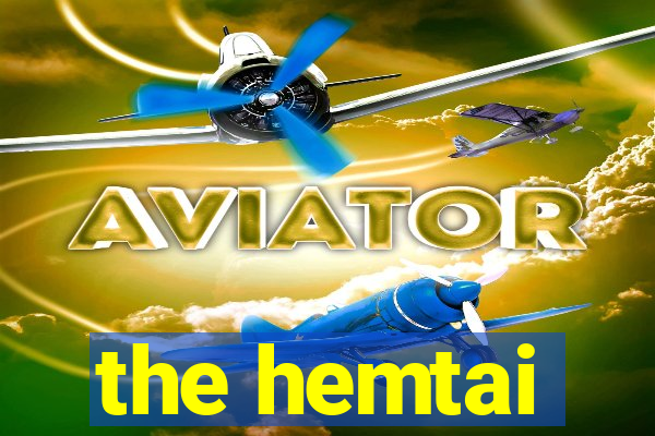 the hemtai