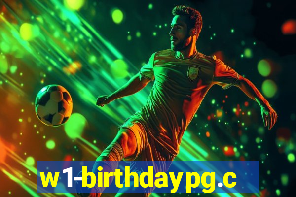 w1-birthdaypg.com