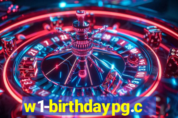 w1-birthdaypg.com