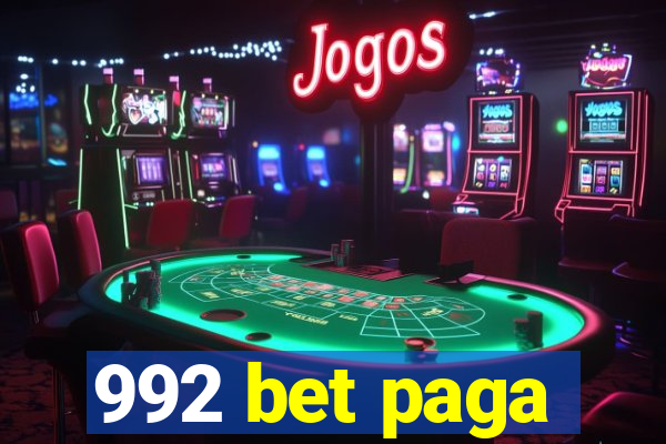 992 bet paga