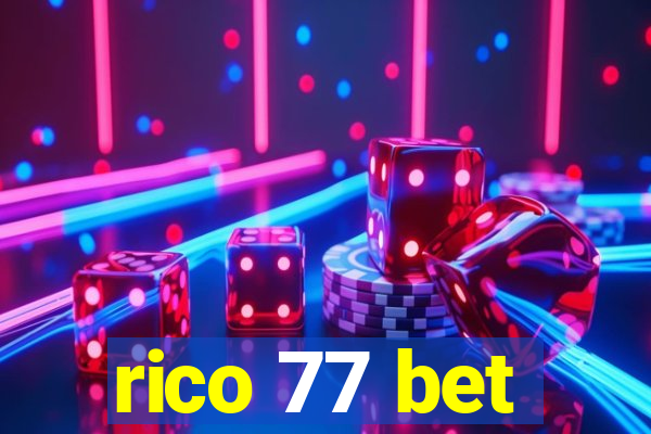 rico 77 bet