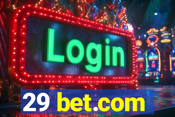 29 bet.com