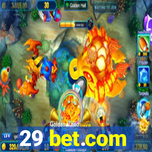 29 bet.com