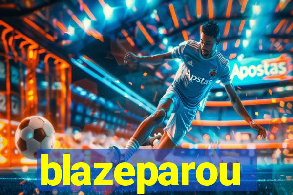 blazeparou