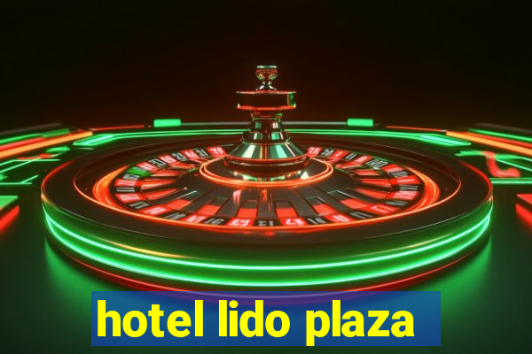 hotel lido plaza