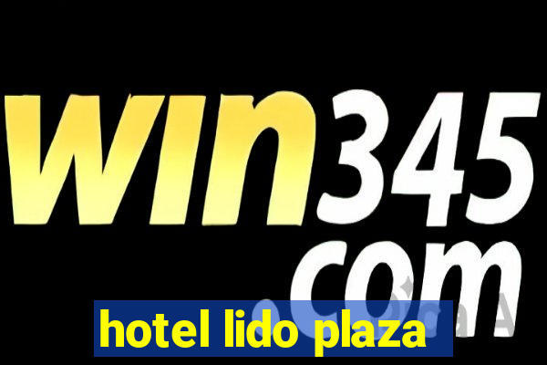 hotel lido plaza