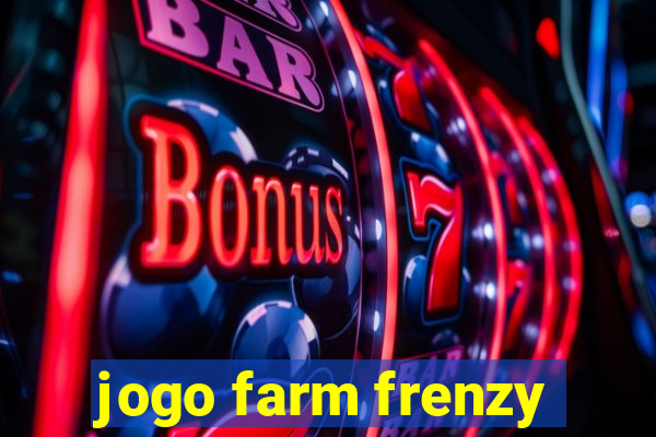 jogo farm frenzy