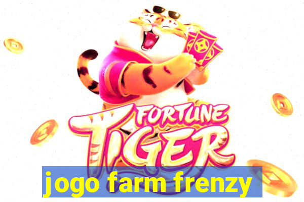 jogo farm frenzy