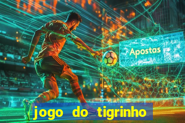 jogo do tigrinho fortune tiger demo