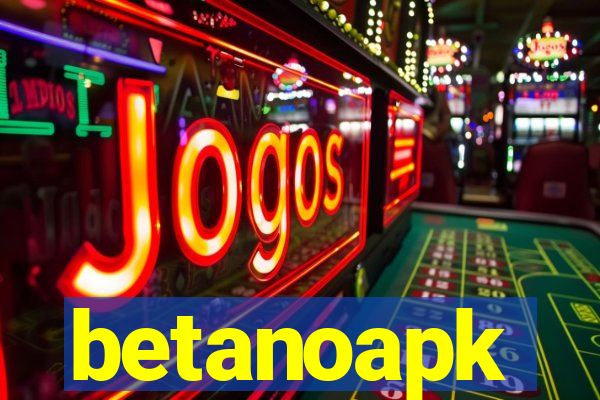 betanoapk