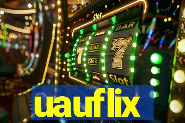 uauflix