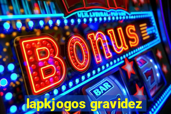 lapkjogos gravidez