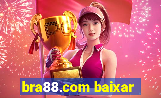 bra88.com baixar