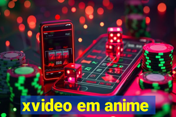 xvideo em anime