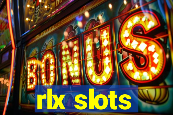 rlx slots