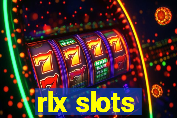 rlx slots