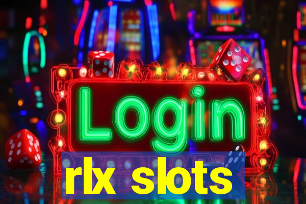 rlx slots