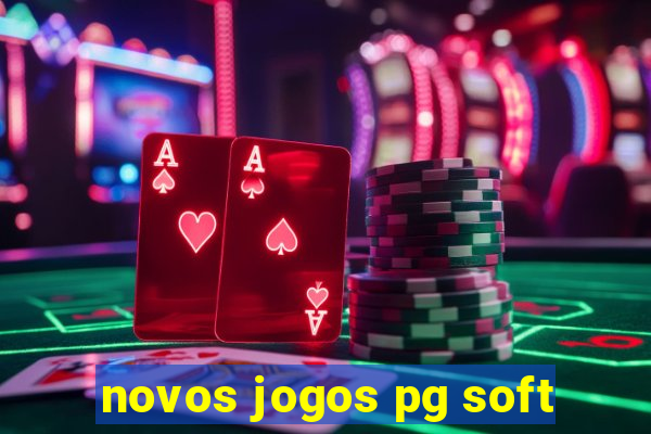 novos jogos pg soft