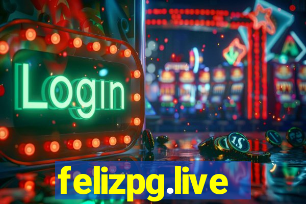 felizpg.live