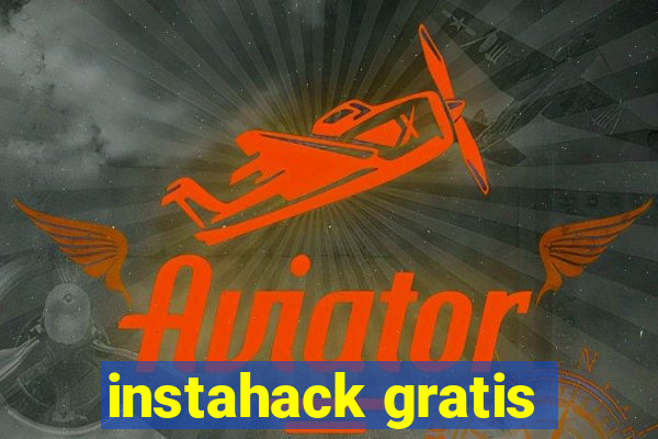 instahack gratis