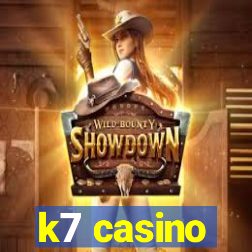 k7 casino