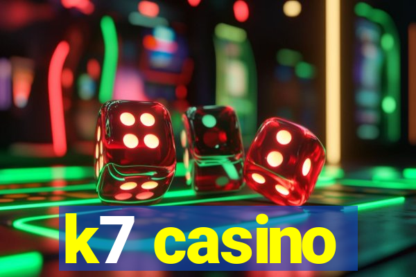 k7 casino