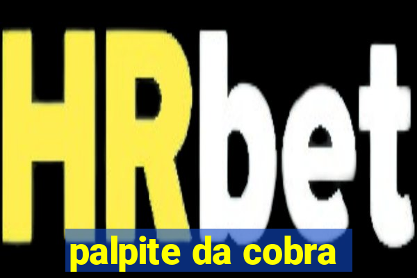 palpite da cobra