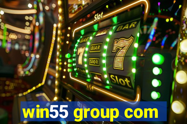 win55 group com