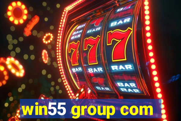 win55 group com