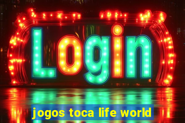 jogos toca life world