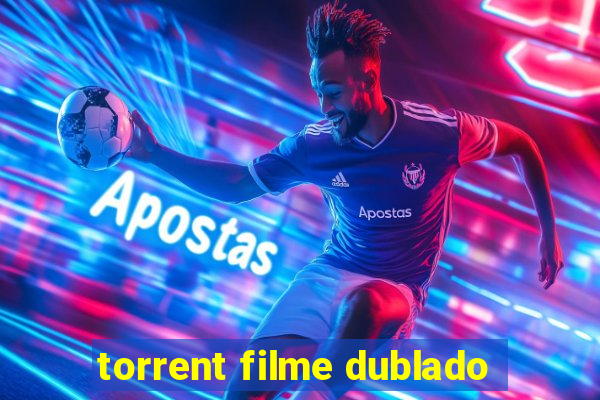 torrent filme dublado