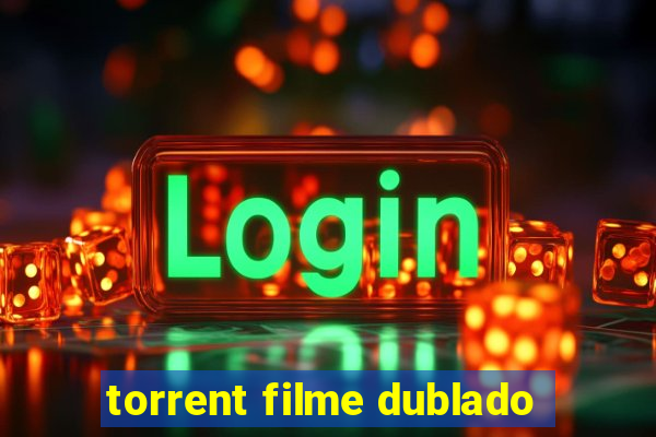 torrent filme dublado