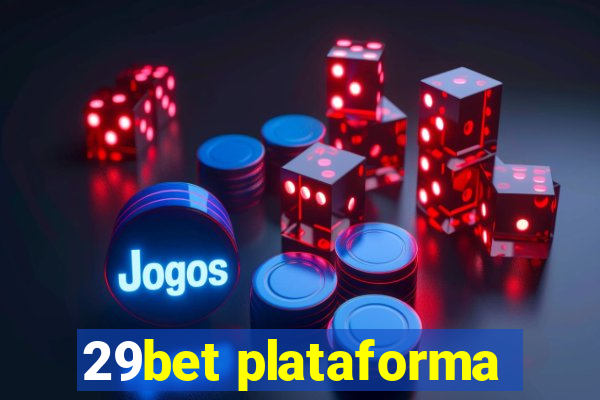 29bet plataforma