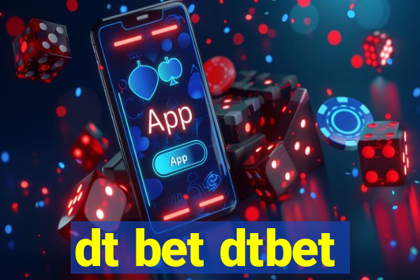 dt bet dtbet