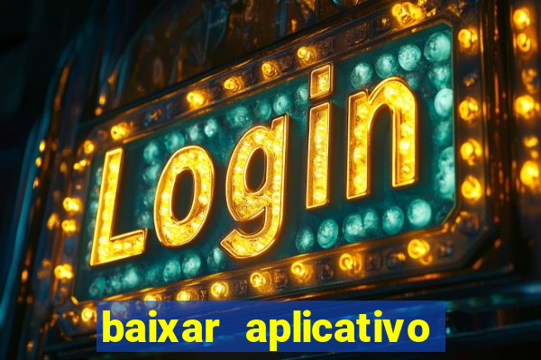 baixar aplicativo para fazer jogo do bicho