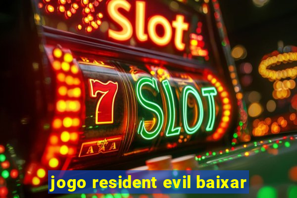 jogo resident evil baixar