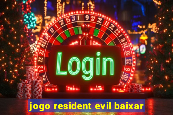 jogo resident evil baixar