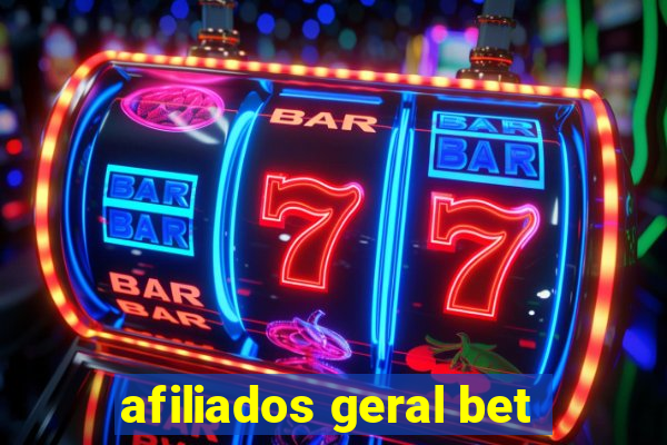 afiliados geral bet