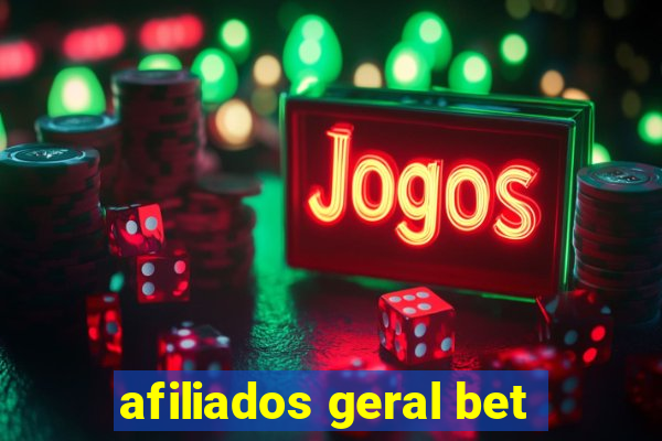 afiliados geral bet