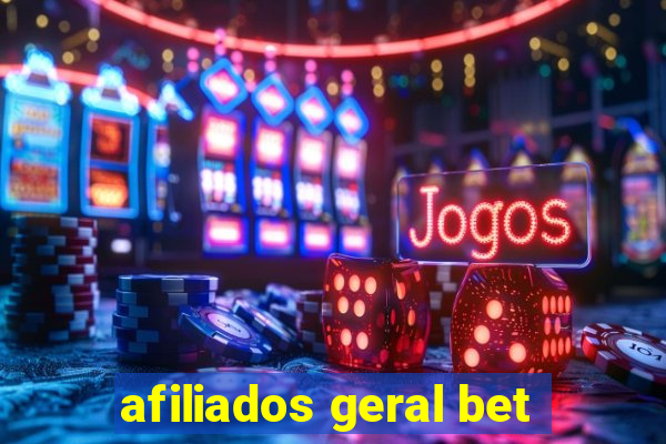 afiliados geral bet