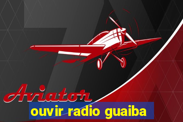 ouvir radio guaiba