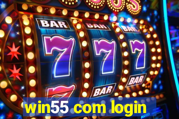 win55 com login