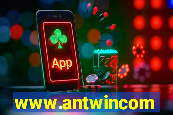 www.antwincom