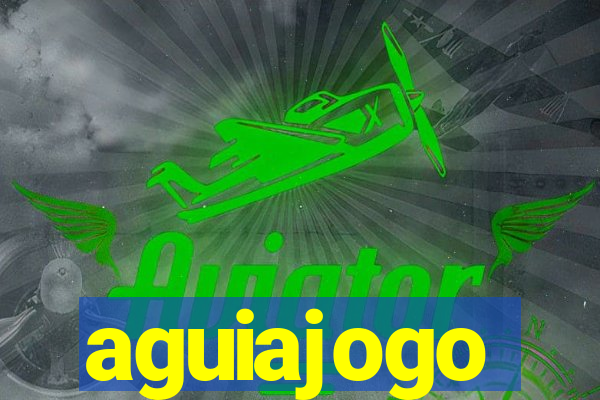 aguiajogo